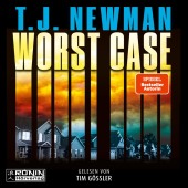 Worst Case - Ein Thriller von T.J. Newman