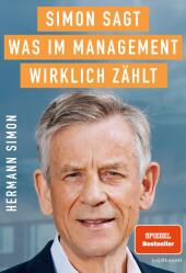 SIMON SAGT! Was im Management wirklich zählt.