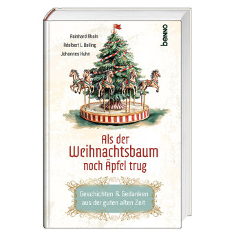 Als der Weihnachtsbaum noch Äpfel trug
