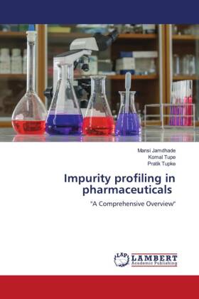 Impurity profiling in pharmaceuticals