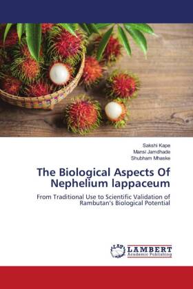 The Biological Aspects Of Nephelium lappaceum