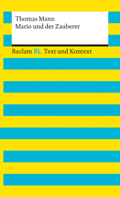 Mario und der Zauberer. Textausgabe mit Kommentar und Materialien