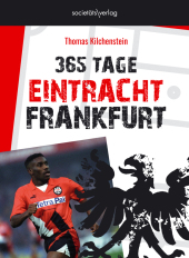 365 Tage Eintracht Frankfurt