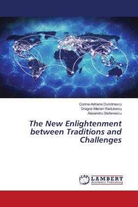 The New Enlightenment between Traditions and Challenges