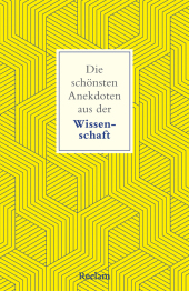 Die schönsten Anekdoten aus der Wissenschaft