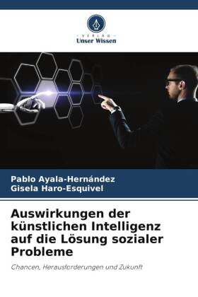 Auswirkungen der künstlichen Intelligenz auf die Lösung sozi...