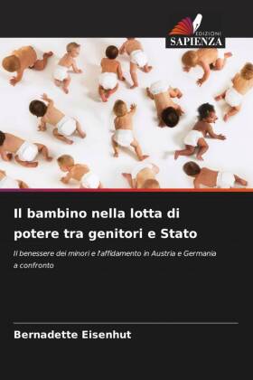 Il bambino nella lotta di potere tra genitori e Stato