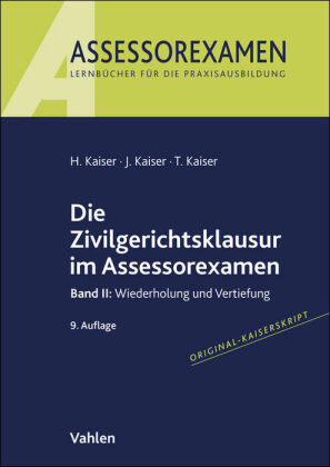 Die Zivilgerichtsklausur im Assessorexamen