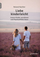 Liebe kinderleicht , m. 1 Beilage