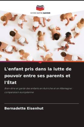L'enfant pris dans la lutte de pouvoir entre ses parents ...