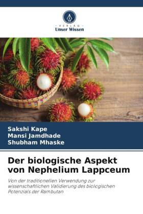 Der biologische Aspekt von Nephelium Lappceum