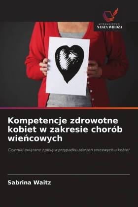 Kompetencje zdrowotne kobiet w zakresie chorób wiencowych