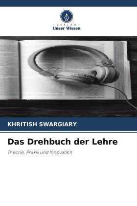 Das Drehbuch der Lehre
