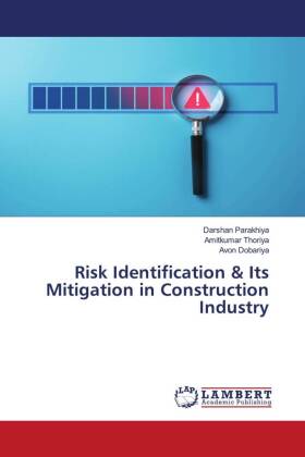 Risk Identification & Its Mitigation in Construction Industry