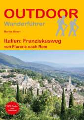 Italien: Franziskusweg von Florenz nach Rom