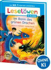 Leselöwen 2. Klasse - Im Bann des grünen Drachen