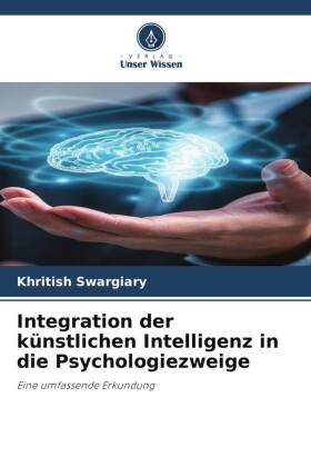 Integration der künstlichen Intelligenz in die Psychologiezweige