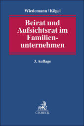 Beirat und Aufsichtsrat im Familienunternehmen
