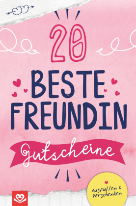 20 beste Freundin Gutscheine 