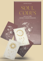 Soul Codes: Die 64 Tore deines Human Designs