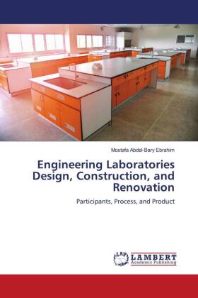 Engineering Laboratories Design, Construction, and Renovation
