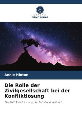 Die Rolle der Zivilgesellschaft bei der Konfliktlösung
