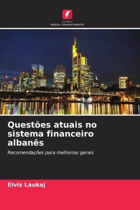 Questões atuais no sistema financeiro albanês