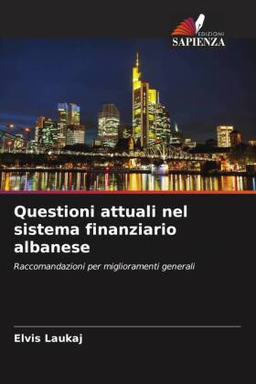 Questioni attuali nel sistema finanziario albanese