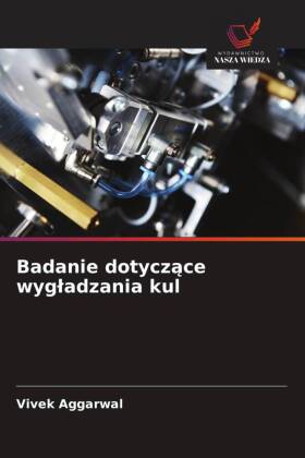 Badanie dotyczace wygladzania kul