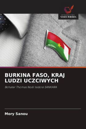 BURKINA FASO, KRAJ LUDZI UCZCIWYCH