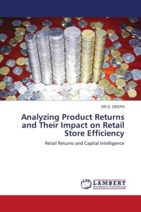 Analyzing Product Returns and Their Impact on Retail Store Eff...