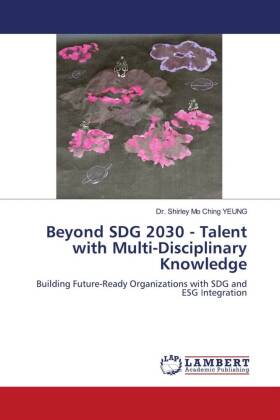 Beyond SDG 2030 - Talent with Multi-Disciplinary Knowledge