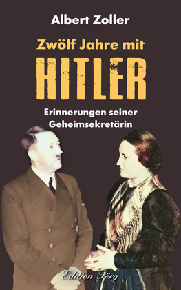 Zwölf Jahre mit Hitler