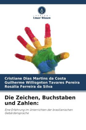 Die Zeichen, Buchstaben und Zahlen: