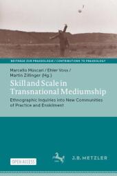 Skill and Scale in Transnational Mediumship