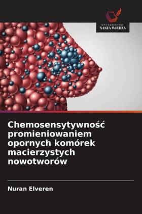 Chemosensytywnosc promieniowaniem opornych komórek macierzyst...