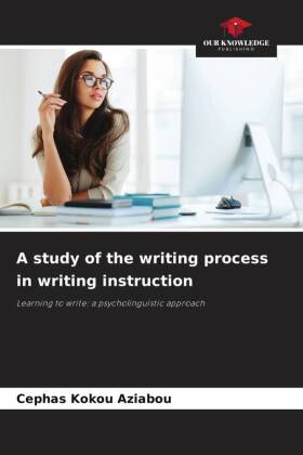 A study of the writing process in writing instruction