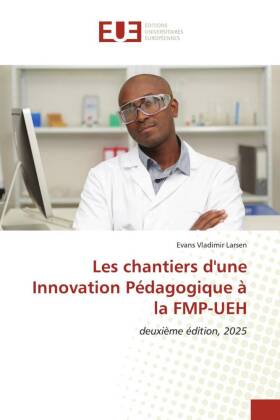 Les chantiers d'une Innovation Pédagogique à la FMP-UEH
