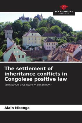 The settlement of inheritance conflicts in Congolese positive law