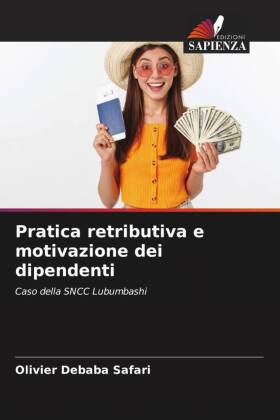 Pratica retributiva e motivazione dei dipendenti