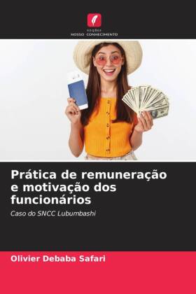 Prática de remuneração e motivação dos funcionários 