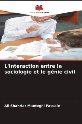 L'interaction entre la sociologie et le génie civil