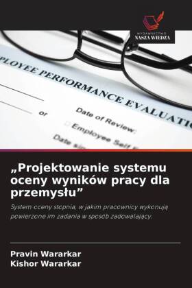 "Projektowanie systemu oceny wyników pracy dla przemyslu...