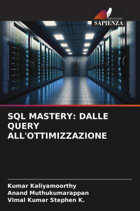 SQL MASTERY: DALLE QUERY ALL'OTTIMIZZAZIONE
