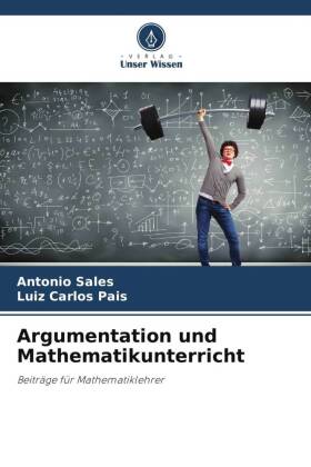 Argumentation und Mathematikunterricht