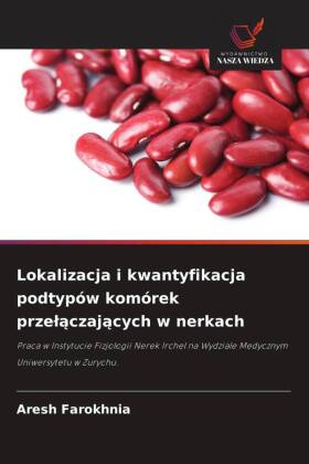 Lokalizacja i kwantyfikacja podtypów komórek przelaczajacych...