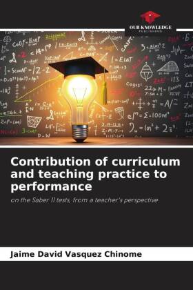 Contribution of curriculum and teaching practice to performance