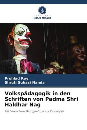 Volkspädagogik in den Schriften von Padma Shri Haldhar Nag