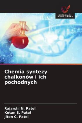 Chemia syntezy chalkonów i ich pochodnych