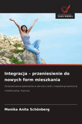 Integracja - przeniesienie do nowych form mieszkania